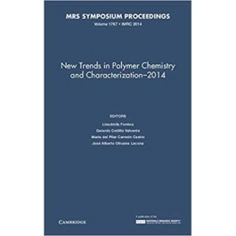 New Trends in Polymer Chemistry and Characterization - 2014: Volume 1767 - Lioudmila Fomina, Gerardo Cedillo Valverde, María del Pilar, Carreon Castro, Jose Alberto Olivares Lecona
