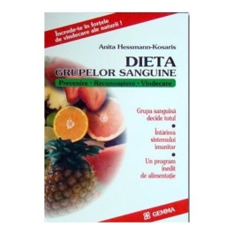 Dieta grupelor sanguine - Anita Hessman-Kosaris