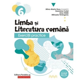 Exercitii practice de limba si literatura romana. Caiet de lucru. Clasa a 6-a - Geanina Cotoi