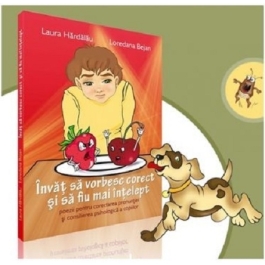 Invat sa vorbesc corect si sa fiu mai intelept - Laura Hardalau, Loredana Bejan