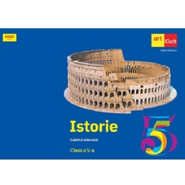 Istorie. Caiet pentru clasa a 5-a - Maria Ochescu