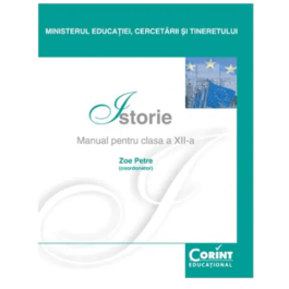 Manual Istorie pentru clasa a XII-a - Zoe Petre