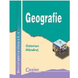 Manual geografie clasa a 10-a - Octavian Mandrut