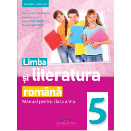 Limba si literatura romana. Manual pentru clasa a 5-a - Daniel Cristea-Enache