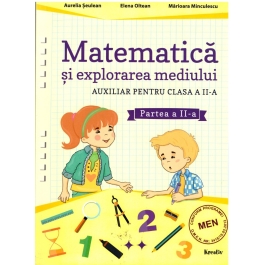 Auxiliar pentru clasa a 2- a Matematica si explorarea mediului semestrul al 2-lea - Aurelia Seulean