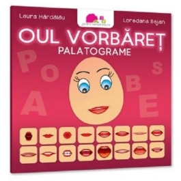 Oul vorbaret. Palatograme - Laura Hardalau, Loredana Bejan