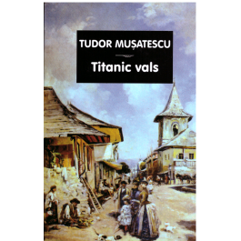 Titanic vals - Tudor Musatescu
